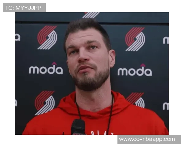 斯普利特点评克林根表现起伏但护筐篮板能力突出终结能力有所提升